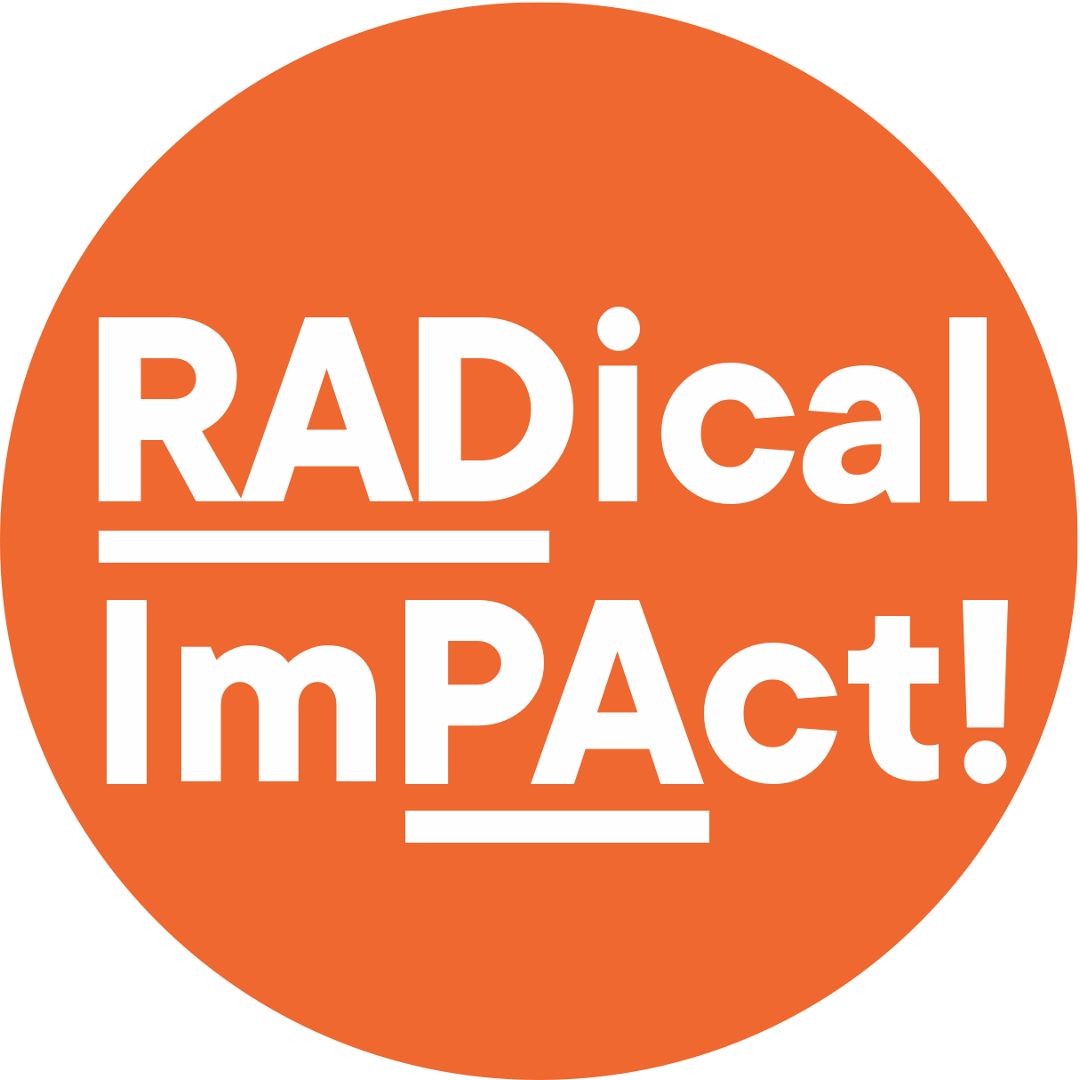 Orange circle with text: RADical ImPAct!