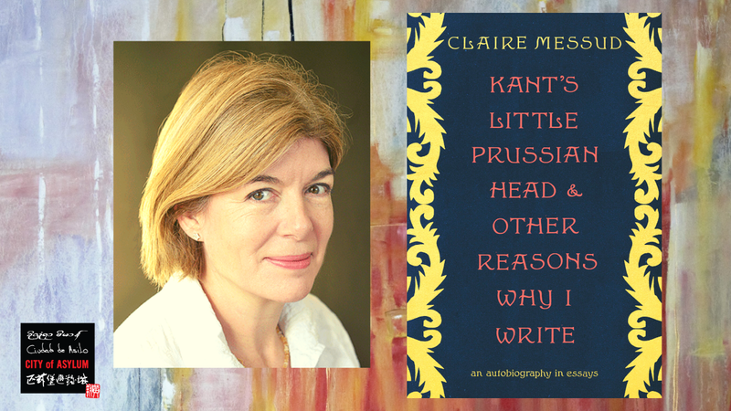 Headshot of Claire Messud next to the cover of her book "Kant's Little Prussian Head and Other Reasons Why I Write"