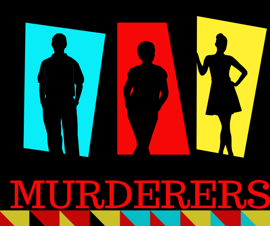 Promo image for "Murderers" at South Park Theatre