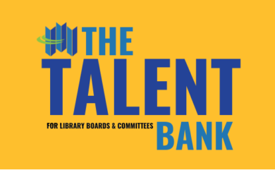 Yellow sign with blue text: The Talent Bank for Library Boards & Committees