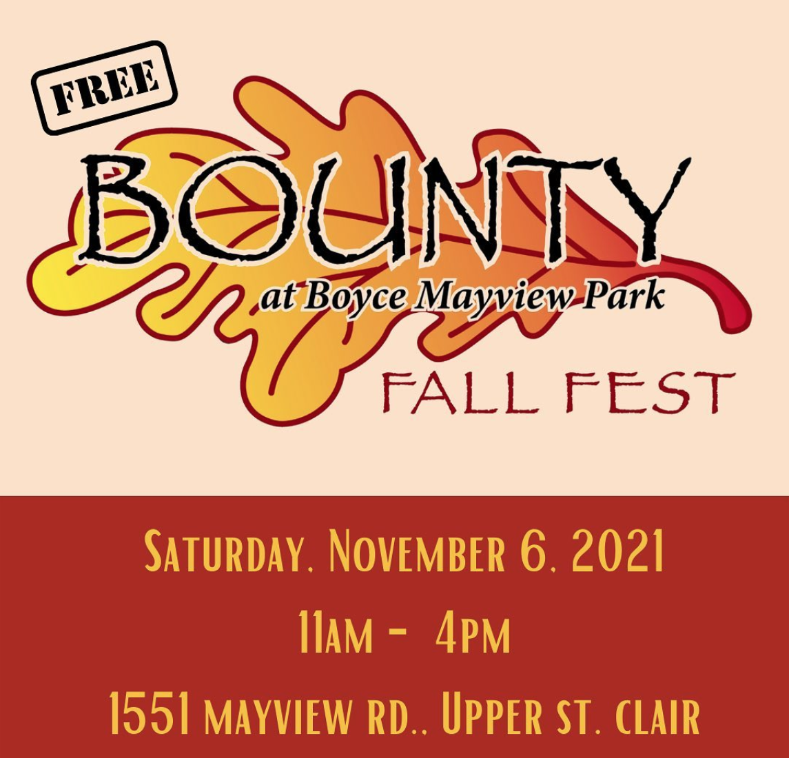 Bounty at Boyce Mayview Park Fall Fest - November 6, 2021 11am-4pm