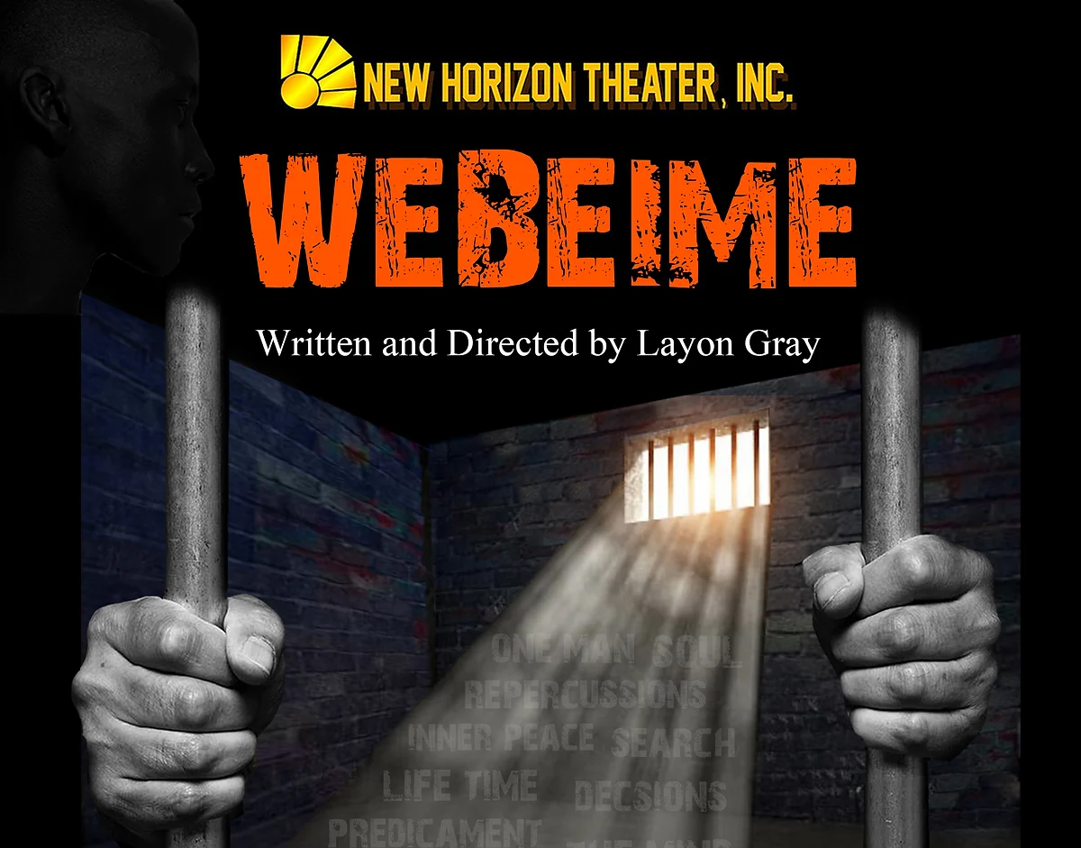 New Horizon Theater, Inc - WEBEIME - Written and Directed by Layon Gray
