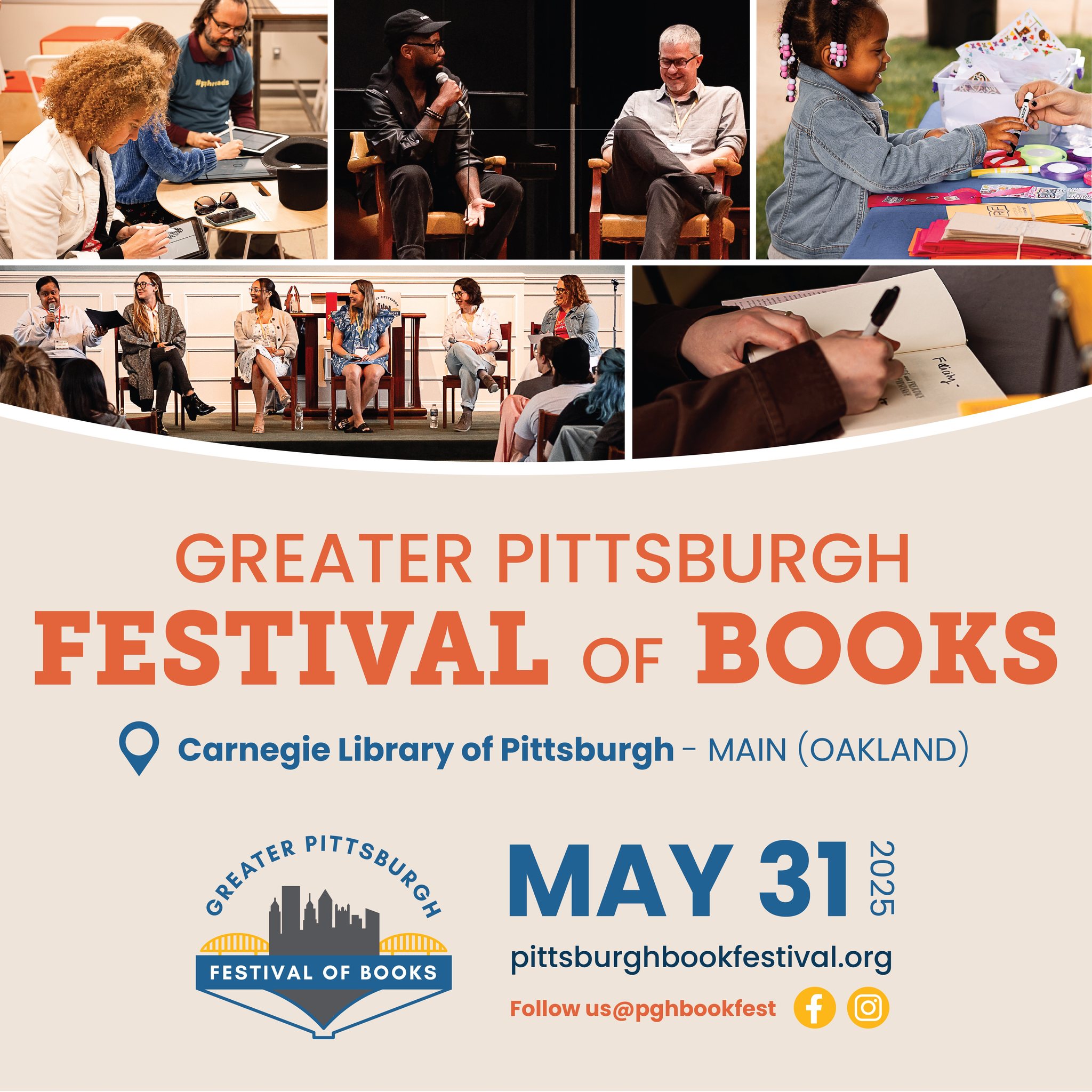 Greater Pittsburgh Festival of Books - Carnegie Library of Pittsburgh - Main (Oakland) - May 31, 2025 - PittsburghBookFestival.org, Follow us @pghbookfest on Facebook and Instagram