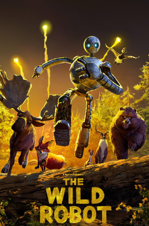 Poster for Dreamworks The Wild Robot, with a robot rinning toward camera with animated bears, moose, elk and a fox