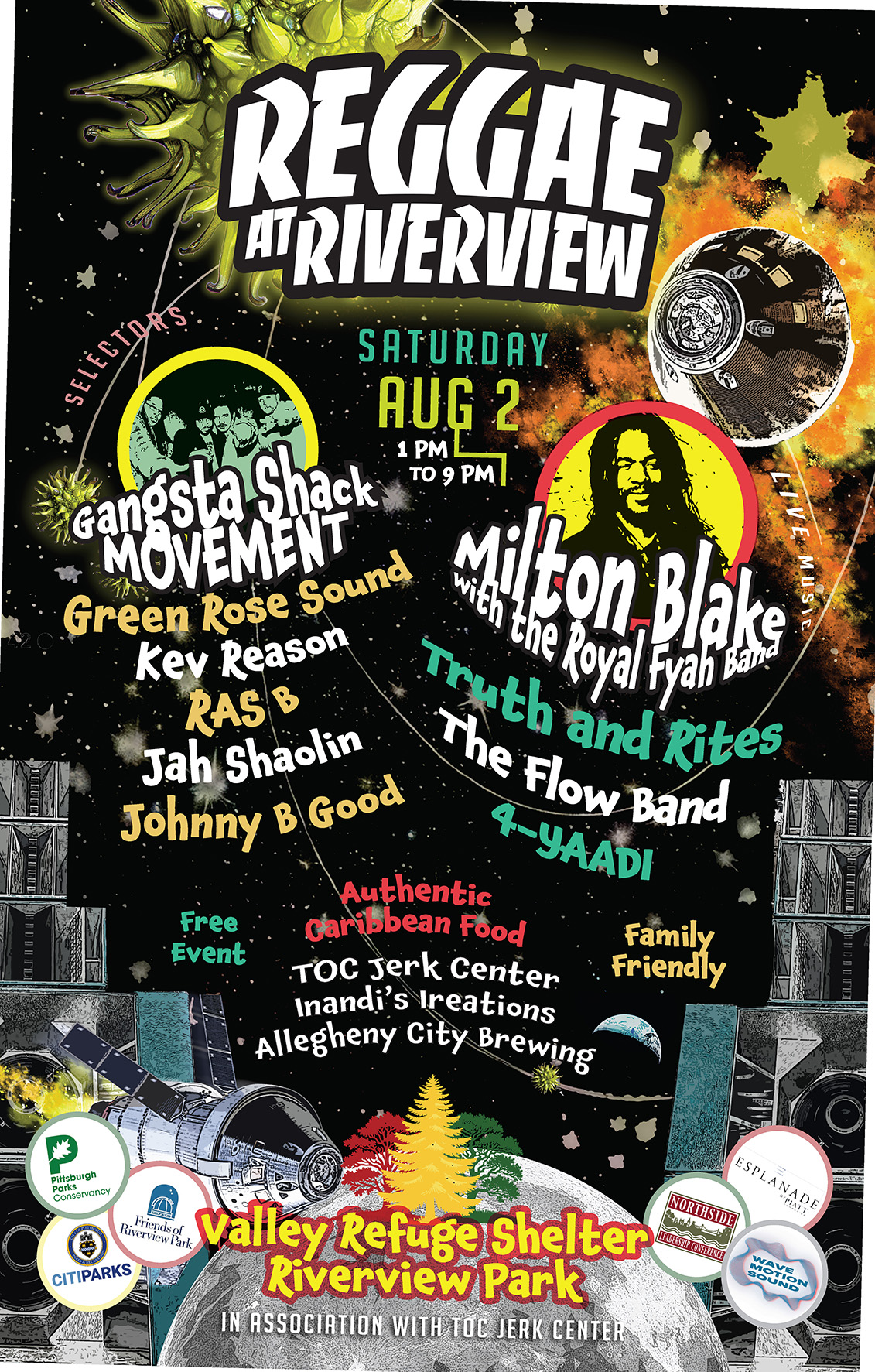 Reggae at Riverview - Saturday, Aug 2 - 1 PM to 9 PM - Gangsta Shack Movement - Green Rose Sound - Kev Reason - Ras B - Jah Shaolin - Johnny B Good - Milton Blake with the Royal Fyah Band - Truth and Rites - The Flow Band - 4-YAADI - Free Event - Family Friendly - Authentic Caribbean Food - TOC Jerk Center - Inandi's Ireations - Allegheny City Brewing - Valley Refuge Shelter Riverview Park